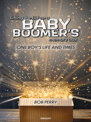 cover image of Lifting the Lid on a baby boomer´s memory box